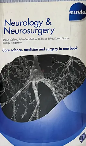Neurology Neurosurgery - Core Science, Medicine and Surgery in One Book (Eureka series)