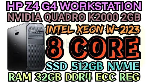 HP Z4 G4 WORKSTATION SSD DRIVE 512GB NVME M2 INTEL XEON W-2123 NVIDIA QUADRO K2000 2GB RAM 32GB DDR4