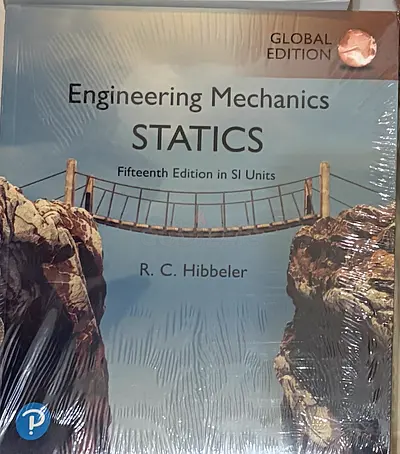 Engineering Mechanics: Statics (Fifteenth Edition, SI Units) by R.C. Hibbeler