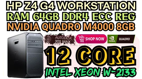 HP Z4 G4 WORKSTATION 12 CORE INTEL XEON W-2133 NVIDIA QUADRO M4000 8GB DDR5 RAM 64GB DDR4 ECC