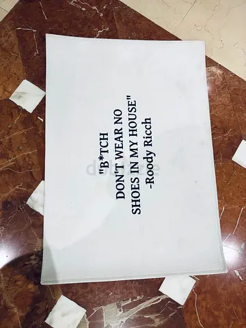 White printed doormat / floor mat - DONT WEAR NO SHOES IN MY HOUSE