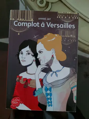 Complot à Versailles – Annie Jay