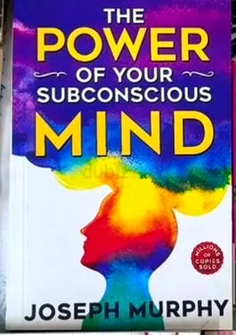 The Power of Your Subconscious Mind