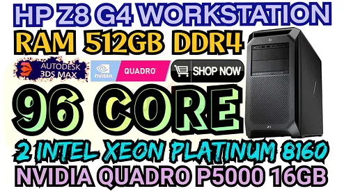 512GB RAM DDR4 HP Z8 G4 WORKSTATION 96 CORE 8160 PLATINUM 2 INTEL XEON NVIDIA QUADRO P5000 16GB DDR5