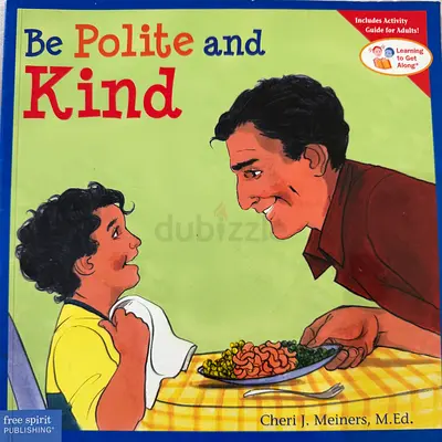 Be polite and kind