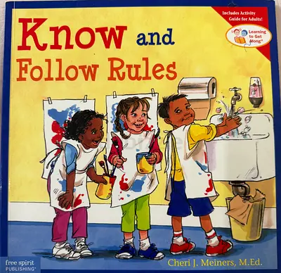 Know and follow rules