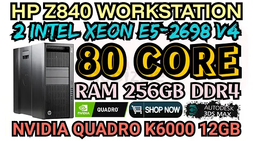 HP Z840 WORKSTATION NVIDIA QUADRO K6000 12GB DDR5 RAM 256GB DDR4 80 CORE DUAL INTEL XEON E5-2698 V4