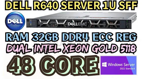 DELL R640 SERVER 1U SFF 48 CORE 2 INTEL XEON GOLD 5118 RAM 32GB DDR4 ECC HARD DRIVE 1.5TB SAS 15K