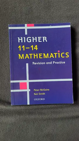 Higher Mathematics 11-14 (Revision and Practice) - Oxford