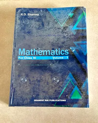 R.D. Sharma Mathematics for Class 11 Volume 1 and 2 - Dhanpat Rai