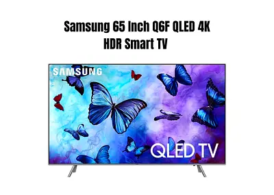 Samsung 65 Inch Q6F QLED 4K HDR Smart TV 65Q6F