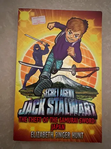 Secret Agent Jack Stalwart: The Theft of the Samurai Sword (Elizabeth Singer Hunt)