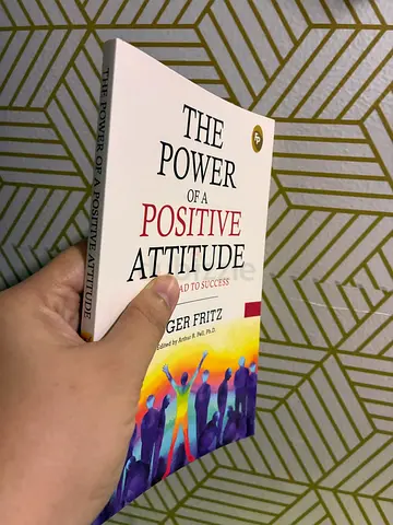 The Power of a Positive Attitude by Roger Fritz - Paperback