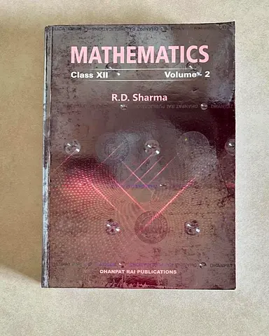 Mathematics Class XII Volume 12 + MCQs by R.D. Sharma