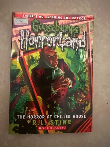 Goosebumps: The Horror at Chiller House by R.L. Stine