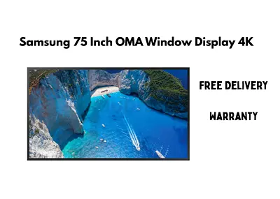 Samsung 75 Inch OMA Window Display 4K