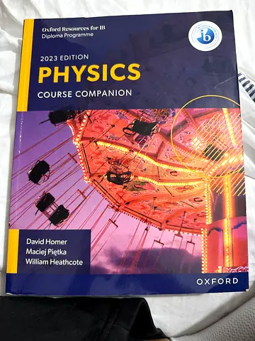 Oxford IB Diploma Programme Physics Course Companion (2023 Edition) – David Homer, William Heathcote