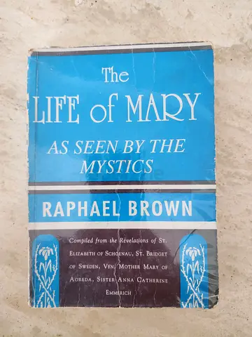The Life of Mary: As Seen by the Mystics by Raphael Brown (paperback)