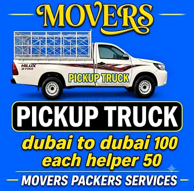 MoVeRs In DuBai PiCkUp TruCk DeLiVeRy Service Low cost all Dubai available