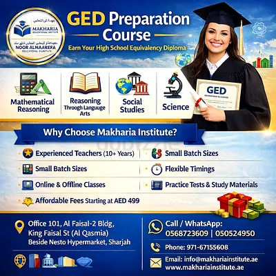 GED Classes in Sharjah – Pass Your Exam with Expert Trainers at Makharia Educational Institute