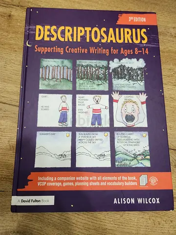 Descriptosaurus: Supporting Creative Writing for Ages 8–14 by Alison Wilcox (3rd Edition)