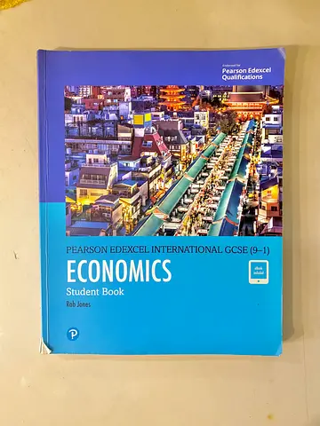Pearson Edexcel International GCSE (9–1) Economics Student Book - Rob Jones