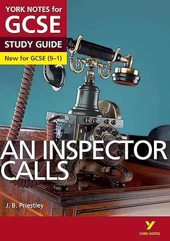 York Notes GCSE Study Guide: An Inspector Calls (J. B. Priestley)