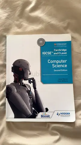 Cambridge IGCSE  O Level Computer Science textbook (2nd Edition) - Hodder Education