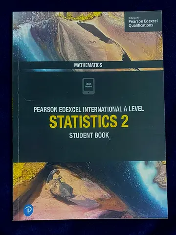 Mathematics- Pearson Edexcel International A level Statistics 2 Student book