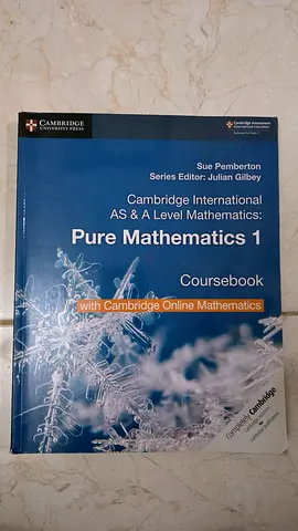 Cambridge International AS  A Level Pure Mathematics 1 - Coursebook
