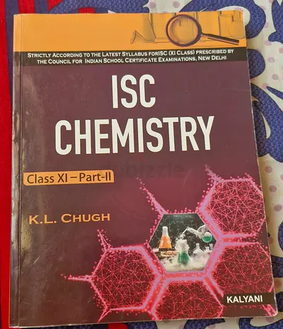 ISC Chemistry for Class XI (Part-II) written by K.L. Chugh and published by Kalyani Publishers.