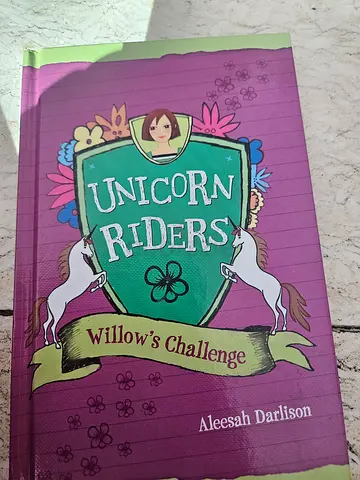 Unicorn Riders: Willows Challenge by Aleesha Darlison (childrens book)