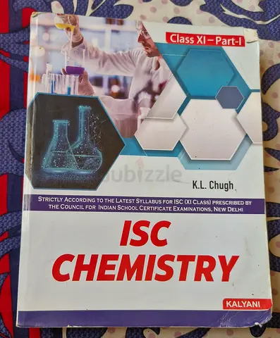 ISC Chemistry For Class XI - Part-I by K.L. Chugh, published by Kalyani Publishers.