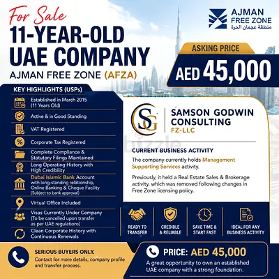 FOR SALE – 11-Year-Old UAE Company | Ajman Free Zone (AFZA)  Asking Price: AED 45,000