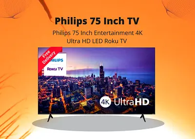 Philips 75 Inch TV | 4K Ultra HD LED Roku TV |  75PUL6645 | Free Delivery | Warranty