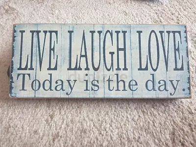 Wooden Wall Sign LIVE LAUGH LOVE - Today is the day (Vintage Style)
