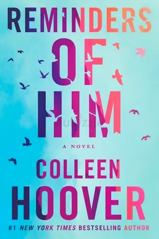 Reminders of Him by Colleen Hoover - Paperback