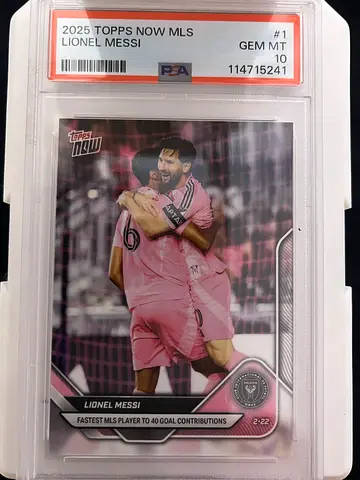 2025 Topps Now MLS Lionel Messi PSA GEM MT 10