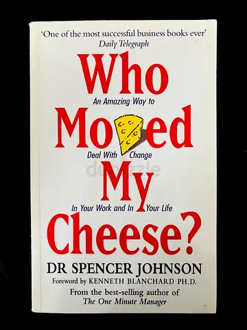 Who Moved My Cheese