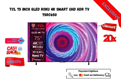 TCL 75 Inch QLED Roku 4K Smart UHD HDR TV 75RC650-Free wall mount-Free delivery-warranty
