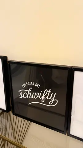 Framed Wall Art - 'You Gotta Get Schwifty' Black Print