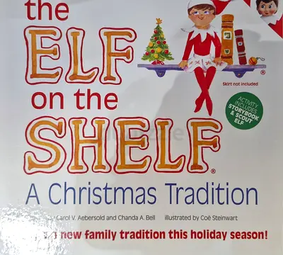 The Elf on the Shelf: A Christmas Tradition (children's picture book)