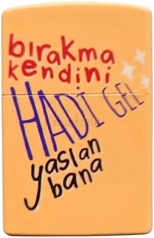 Cute Turkish Phrase Lighter — 'Bırakma Kendini Hadi Gel' (Unused) 126