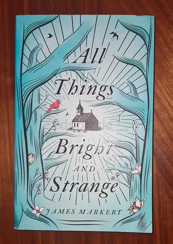 All Things Bright & Strange