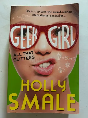 Geek Girl: All That Glitters by Holly Smale - Paperback