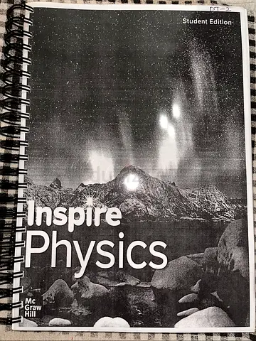 Inspire Physics - Student Edition (McGraw Hill) - Copy - Grade 10, 11, 12