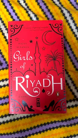 Girls of Riyadh by Rajaa Alsanea - Paperback Novel