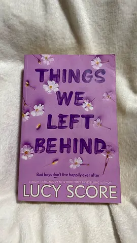 Things We Left Behind by Lucy Score