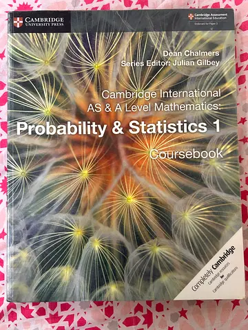 Cambridge International AS & A Level Mathematics: Probability & Statistics 1 - Coursebook