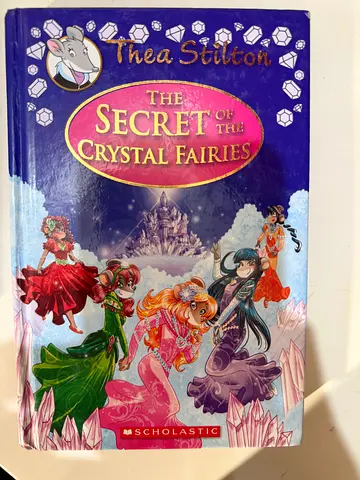 Thea Stilton - The secret of the crystal fairies
